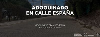Avanza el adoquinado de calle España para fortalecer la conectividad urbana